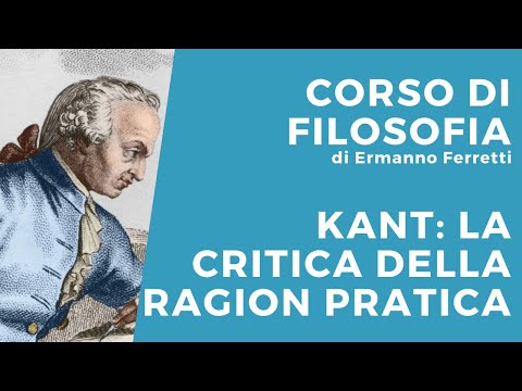 Kant: la Critica della Ragion Pratica