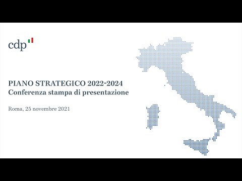 Conferenza stampa di presentazione del Piano Strategico 2022-2024 di CDP