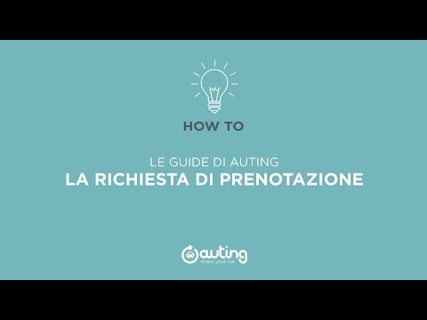 Le guide di AUTING: la richiesta di prenotazione - Parte 2