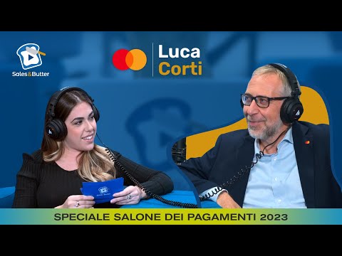 Ep. 1 Speciale Salone dei Pagamenti - Luca Corti, Vice President Business Development Mastercard